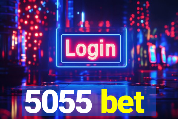 5055 bet